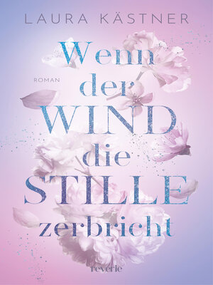 cover image of Wenn der Wind die Stille zerbricht